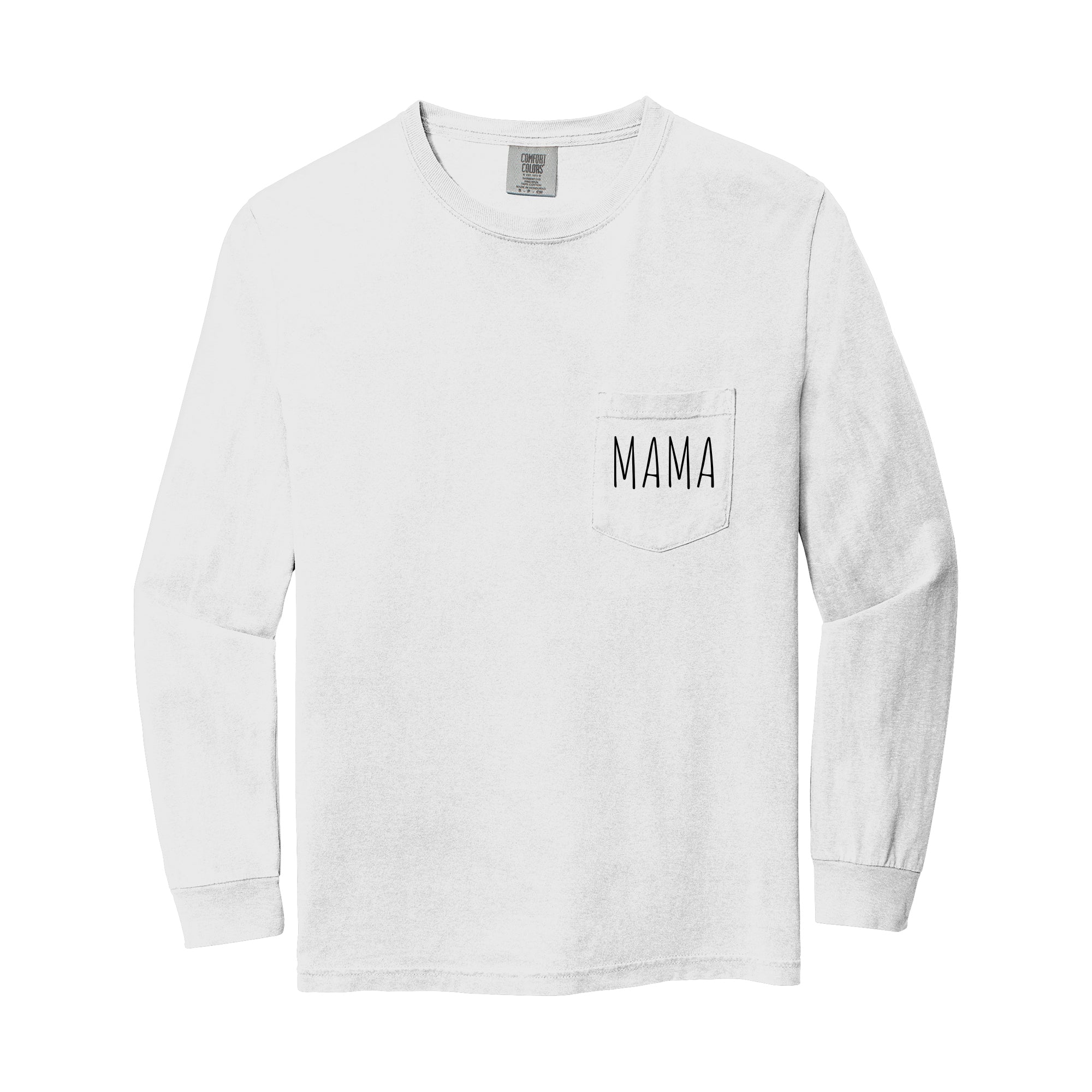 Comfort Colors Mama mom Pocket Long Sleeve Shirt (Cute)